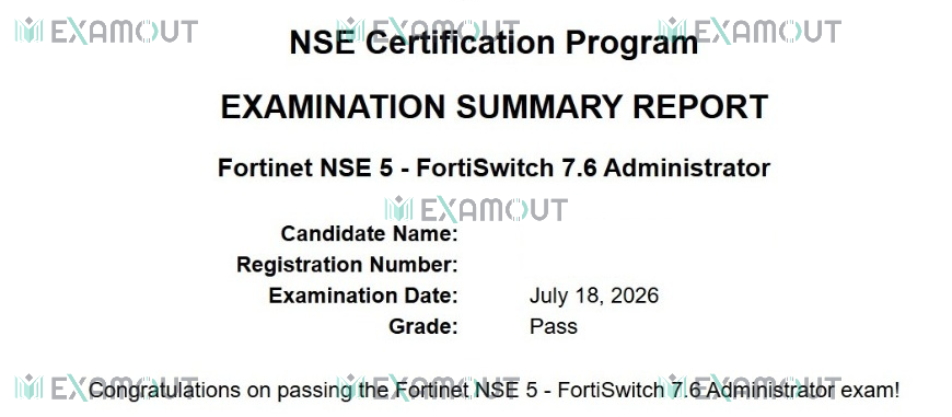 Fortinet Network Security Expert NSE5_FSW_AD-7.6 passing exam report 2